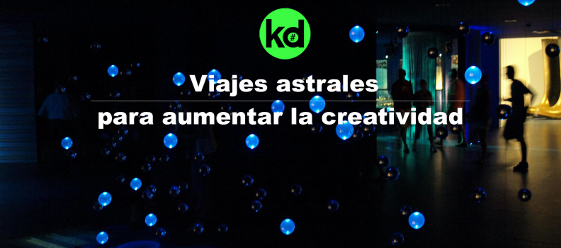 Expande la creatividad con los viajes astrales, te decimos como